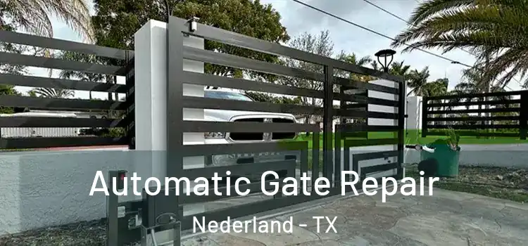 Automatic Gate Repair Nederland - TX