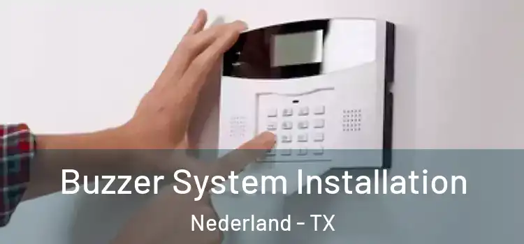  Buzzer System Installation Nederland - TX