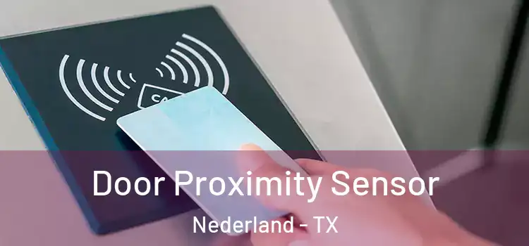 Door Proximity Sensor Nederland - TX