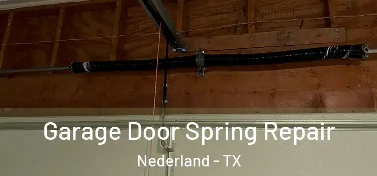  Garage Door Spring Repair Nederland - TX