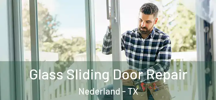  Glass Sliding Door Repair Nederland - TX