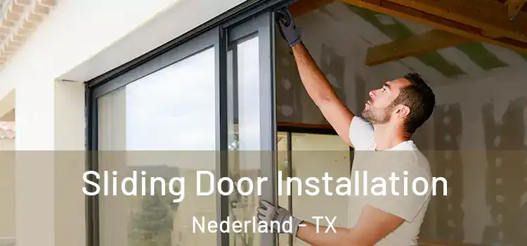 Sliding Door Installation Nederland - TX